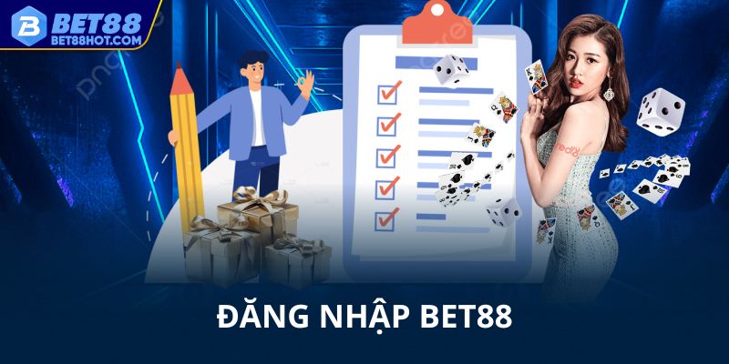 Đăng nhập bet88 để tận hưởng trò chơi